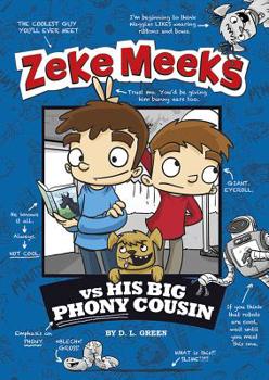 Hardcover Zeke Meeks vs His Big Phony Cousin Book