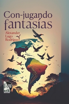 Con-jugando fantasías (Spanish Edition)