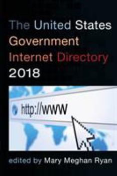 Paperback The United States Government Internet Directory 2018 Book