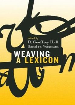 Paperback Weaving a Lexicon (Bradford Books) Book