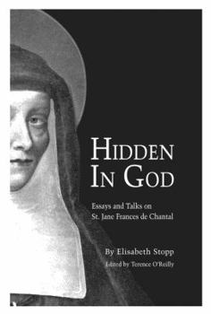 Paperback Hidden in God: Essays and Talks on St. Jane Frances de Chantal Book