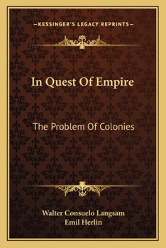Paperback In Quest Of Empire: The Problem Of Colonies Book