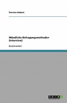 Paperback Mündliche Befragungsmethoden (Interview) [German] Book