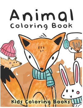 Paperback Animal Coloring Book Kids Coloring Books: for Kids Ages 3-7 Book