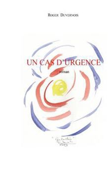 Paperback un cas d'urgence [French] Book