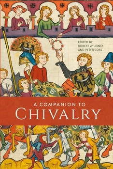 Paperback A Companion to Chivalry Book