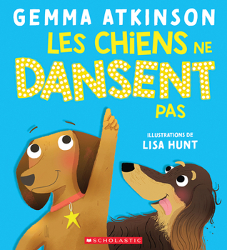 Paperback Les Chiens Ne Dansent Pas [French] Book