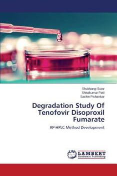 Degradation Study Of Tenofovir Disoproxil Fumarate: RP-HPLC Method Development
