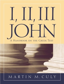 Paperback I, II, III John: A Handbook on the Greek Text Book