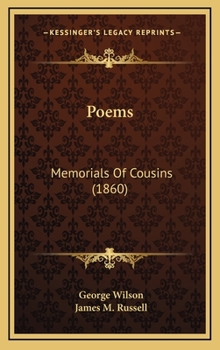 Poems: Memorials Of Cousins