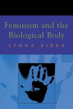 Paperback Feminism and the Biological Body Book