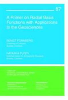 Paperback A Primer on Radial Basis Functions with Applications to the Geosciences Book