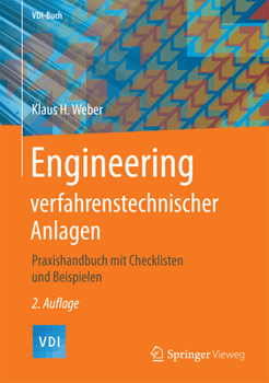 Hardcover Engineering Verfahrenstechnischer Anlagen: Praxishandbuch Mit Checklisten Und Beispielen [German] Book