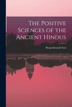 Paperback The Positive Sciences of the Ancient Hindus Book