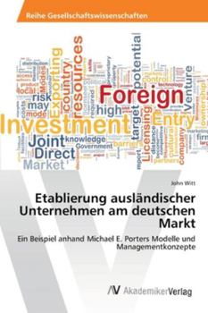 Paperback Etablierung ausländischer Unternehmen am deutschen Markt [German] Book