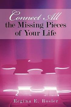 Paperback Connect All the Missing Pieces of Your Life Book