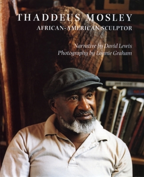 Hardcover Thaddeus Mosley: African American Sculptor Book
