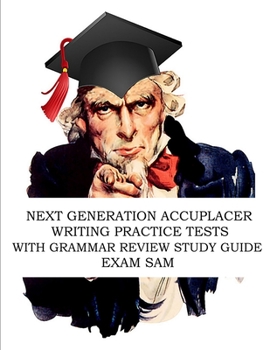 Paperback Next Generation Accuplacer Writing Practice Tests with Grammar Review Study Guide Book