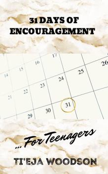 Paperback 31 Days of Encouragement for Teenagers Book