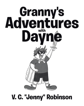 Paperback Granny's Adventures with Dayne Book