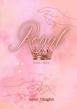 Paperback Royal: A Love Story Book