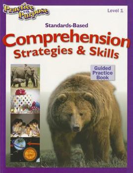 Paperback Standards-Based Comprehension Strategies & Skills Guided Practice Book, Level 1 Book