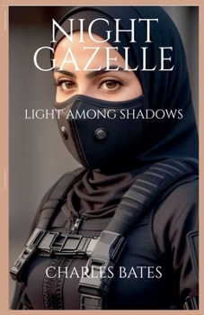 Paperback Night Gazelle: Light Among Shadows Book