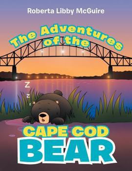 Paperback The Adventures of the Cape Cod Bear Book