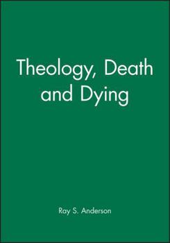 Paperback Theology, Death and Dying Book