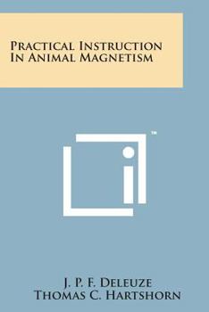 Paperback Practical Instruction in Animal Magnetism Book