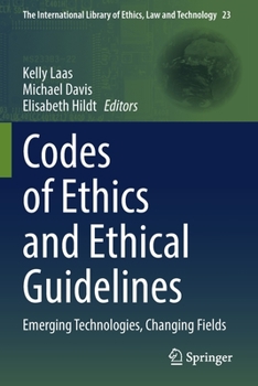 Paperback Codes of Ethics and Ethical Guidelines: Emerging Technologies, Changing Fields Book