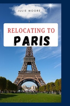 Paperback Relocating to Paris Book