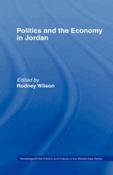 Hardcover Politics and Economy in Jordan Book