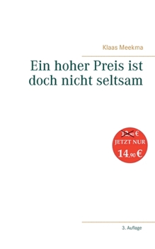 Paperback Ein hoher Preis ist doch nicht seltsam [German] Book