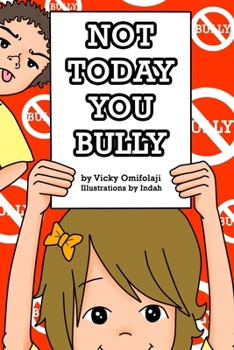 Paperback Not Today You Bully (Paperback) Book