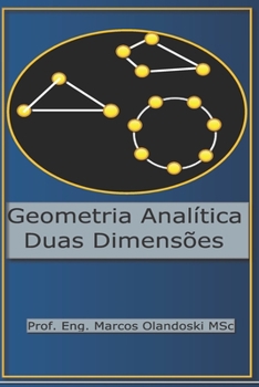 Paperback Geometría Analítica Duas Dimensões: Ensino Médio - Segundo Grau [Portuguese] Book