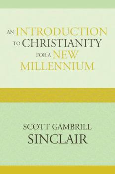 Hardcover Introduction to Christianity for a New Millennium Book