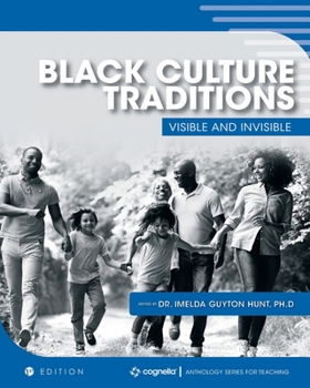 Paperback Black Culture Traditions: Visible and Invisible Book