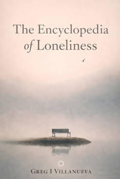 Paperback The Encyclopedia of Loneliness Book