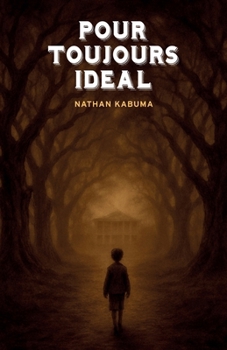Paperback Pour toujours idéal [French] Book