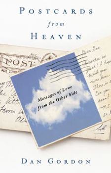 Hardcover Postcards from Heaven: Messages of Love from the Other Side Book