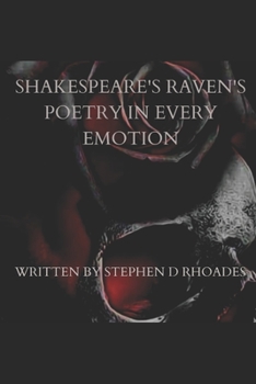 Shakespeare’s Raven’s Poetry In Every Emotion