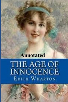 Paperback The Age of Innocence "Annotated" Book