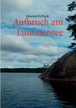 Paperback Aufbruch am Lummensee: Fabel vom Hund, der wieder Wolf werden wollte [German] Book