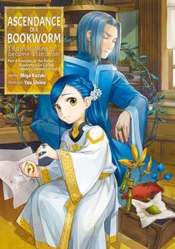 Paperback Ascendance of a Bookworm: Part 4 Volume 8 (Light Novel) Book