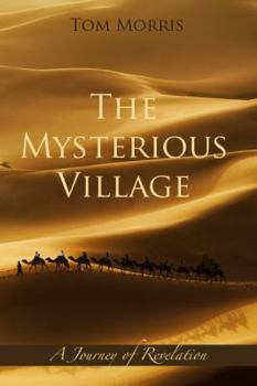 The Mysterious Village: A Journey of Revelation - Book #5 of the Walid and the Mysteries of Phi