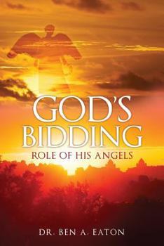Paperback God's Bidding - Role of His Angels Book