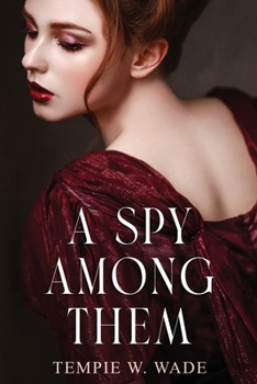 Paperback A Spy Among Them Book