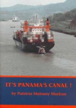Hardcover It's Panama's Canal! Book