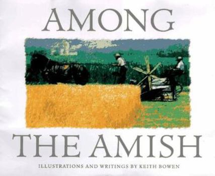 Hardcover Among the Amish: Drawings and Writings Book